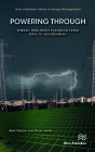 Powering Through: Energy Resilience Planning from Grid to Government By Alex Rakow, Brian Levite Cover Image