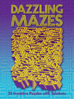Dazzling Mazes: 50 Inventive Puzzles with Solutions By Ulrich Koch Cover Image