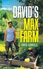 David's Max Farm By David Gunville Cover Image