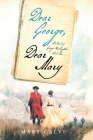 Dear George, Dear Mary By Mary Calvi Cover Image