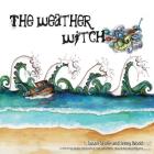 The Weather Witch: Creative music resources for children, parents and teachers (Tiddely POM Songbooks #4) By Susan D. Searle, Jenny F. Wood (Illustrator), Jenny F. Wood (Arranged by) Cover Image