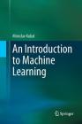 An Introduction to Machine Learning Cover Image
