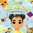 little Miss Mia Ross: This book for young girls and boys about friendship and kindness. By Ella Howard (Illustrator), Julia Brown (Editor), Anna Monica Cooper Cover Image