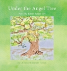 Under the Angel Tree: The Eileen Series Cover Image