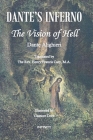Dante's Inferno: The Vision of Hell by Dante Alighieri: Translated by The Rev. Henry Francis Cary, M.A. Illustrated by Gustave Doré Cover Image