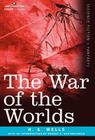 The War of the Worlds By H. G. Wells Cover Image