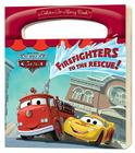 Firefighters to the Rescue! (Disney/Pixar Cars) Cover Image
