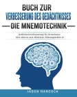 Buch zur Verbesserung des Gedächtnisses - Die Mnemotechnik: Gedächtnisverbesserung für Erwachsene (Die aktiven und effektiven Führungskräfte 2) Cover Image