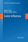 Swine Influenza (Current Topics in Microbiology and Immmunology #370) Cover Image