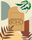 Minimalist Boho Coloring Book: An Abstract Flower Coloring Book with a Minimalist Aesthetic By Jennifer Blackmon Cover Image
