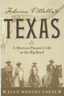 Federico Villalba's Texas: The Story of a Mexican Pioneer's Life in the Big Bend By Juan Manuel Casas Cover Image