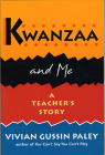 Kwanzaa and Me: A Teacher's Story By Vivian Gussin Paley Cover Image