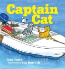 Captain Cat By Joan Joass, Bob Darroch (Illustrator) Cover Image