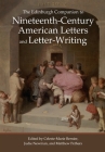 The Edinburgh Companion to Nineteenth-Century American Letters and Letter-Writing By Celeste-Marie Bernier, Judie Newman, Pethers Cover Image