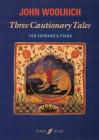 Three Cautionary Tales (Faber Edition) By John Woolrich (Composer) Cover Image