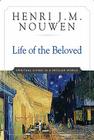 Life of the Beloved: Spiritual Living in a Secular World Cover Image
