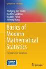Basics of Modern Mathematical Statistics: Exercises and Solutions (Springer Texts in Statistics #122) By Wolfgang Karl Härdle, Vladimir Spokoiny, Vladimir Panov Cover Image