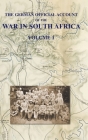 The German Official Account of the the War in South Africa: Volume 1 Cover Image