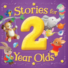 Stories for 2 Year Olds By Kidsbooks Publishing (Editor) Cover Image