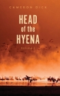 Head of the Hyena: Volume 2 By Cameron Dick Cover Image