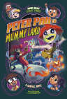 Peter Pan in Mummy Land: A Graphic Novel By Benjamin Harper, Fernando Cano (Illustrator) Cover Image