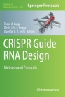 Crispr Guide RNA Design: Methods and Protocols (Methods in Molecular Biology #2162) By Tudor A. Fulga (Editor), David J. H. F. Knapp (Editor), Quentin R. V. Ferry (Editor) Cover Image