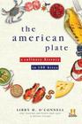 The American Plate: A Culinary History in 100 Bites By Libby O’Connell Cover Image