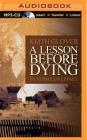 A Lesson Before Dying By Ernest J. Gaines, Romulus Linney (With), Rick Foucheux (Read by) Cover Image