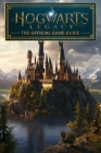 Hogwarts Legacy: The Official Game Guide 2023: Best Tips and Cheats, Walkthrough, Strategies By Jonathan Minogue Cover Image