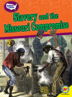 Slavery and the Missouri Compromise Cover Image