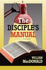 The Disciple's Manual By William MacDonald Cover Image