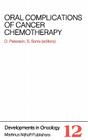 Oral Complications of Cancer Chemotherapy (Developments in Oncology #12) Cover Image