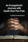 An Evangelical's Journey with Death Row Pen Pals Cover Image