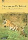 Carnivoran Evolution: New Views on Phylogeny, Form, and Function (Cambridge Studies in Morphology and Molecules: New Paradigms #1) By Anjali Goswami (Editor), Anthony Friscia (Editor) Cover Image