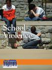 School Violence (Issues That Concern You) By Peggy Daniels (Editor) Cover Image