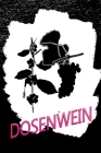 Dosenwein: Ein Weinbuch zum Selberschreiben Cover Image