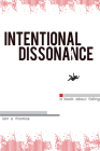 Intentional Dissonance By Iain S. Thomas Cover Image