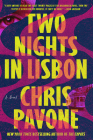 Two Nights in Lisbon By Chris Pavone Cover Image