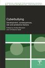 Cyberbullying: Development, Consequences, Risk and Protective Factors (Special Issues of the European Journal of Developmental Psyc) By Ersilia Menesini (Editor), Christiane Spiel (Editor) Cover Image