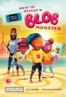 Game On, Zhuri! Book One: How to Defeat a Blob Monster By Deshaun Zollicoffer, Andy Potts (Illustrator) Cover Image
