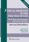 Ethical Problems in the Practice of Law: Model Rules, State Variations, and Practice Questions, 2019-2020 (Supplements) By Lisa G. Lerman, Philip G. Schrag, Anjum Gupta Cover Image
