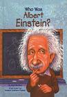 Who Was Albert Einstein? (Who Was...?) Cover Image