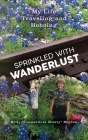 Sprinkled with Wanderlust: My Life Traveling and Hoboing Cover Image