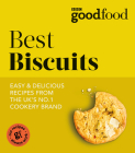 Good Food: Best Biscuits By Good Food Cover Image
