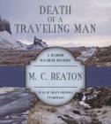 Death of a Traveling Man (Hamish Macbeth Mysteries #9) By M. C. Beaton, Shaun Grindell (Read by) Cover Image