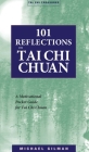 101 Reflections on Tai Chi Chuan (Tai Chi Treasures) By Michael Gilman, Mariii Lockwood (Illustrator) Cover Image