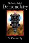 The Complete Book of Demonolatry Cover Image