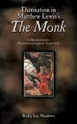 Damnation in Matthew Lewis's the Monk: A Hermeneutic-Phenomenological Approach Cover Image