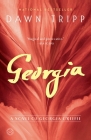Georgia: A Novel of Georgia O'Keeffe By Dawn Tripp Cover Image