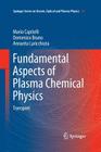 Fundamental Aspects of Plasma Chemical Physics: Transport Cover Image